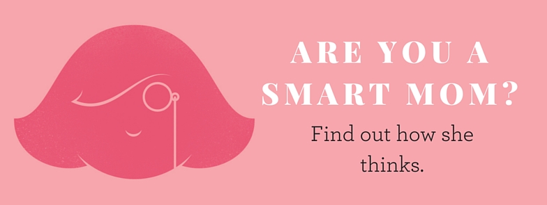 Are you a SMART MOM?-2
