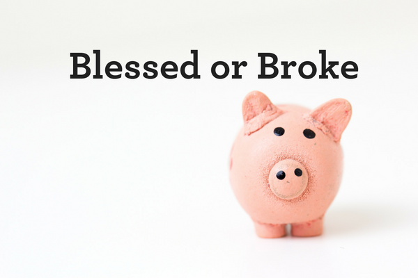 blessed-or-broke