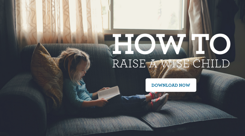 How to Raise a Wise Child